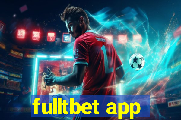 fulltbet app